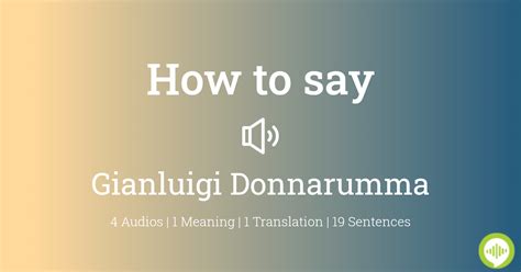 How To Pronounce Gianluigi Donnarumma .